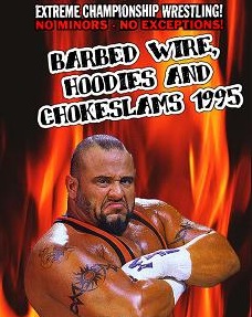 ECW Barbed Wire Hoodies and Chokeslams 1995
